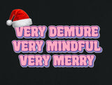 Cute Bubble Text Very Demure Very Mindful Very Merry Funny Christmas Sweater Jumper