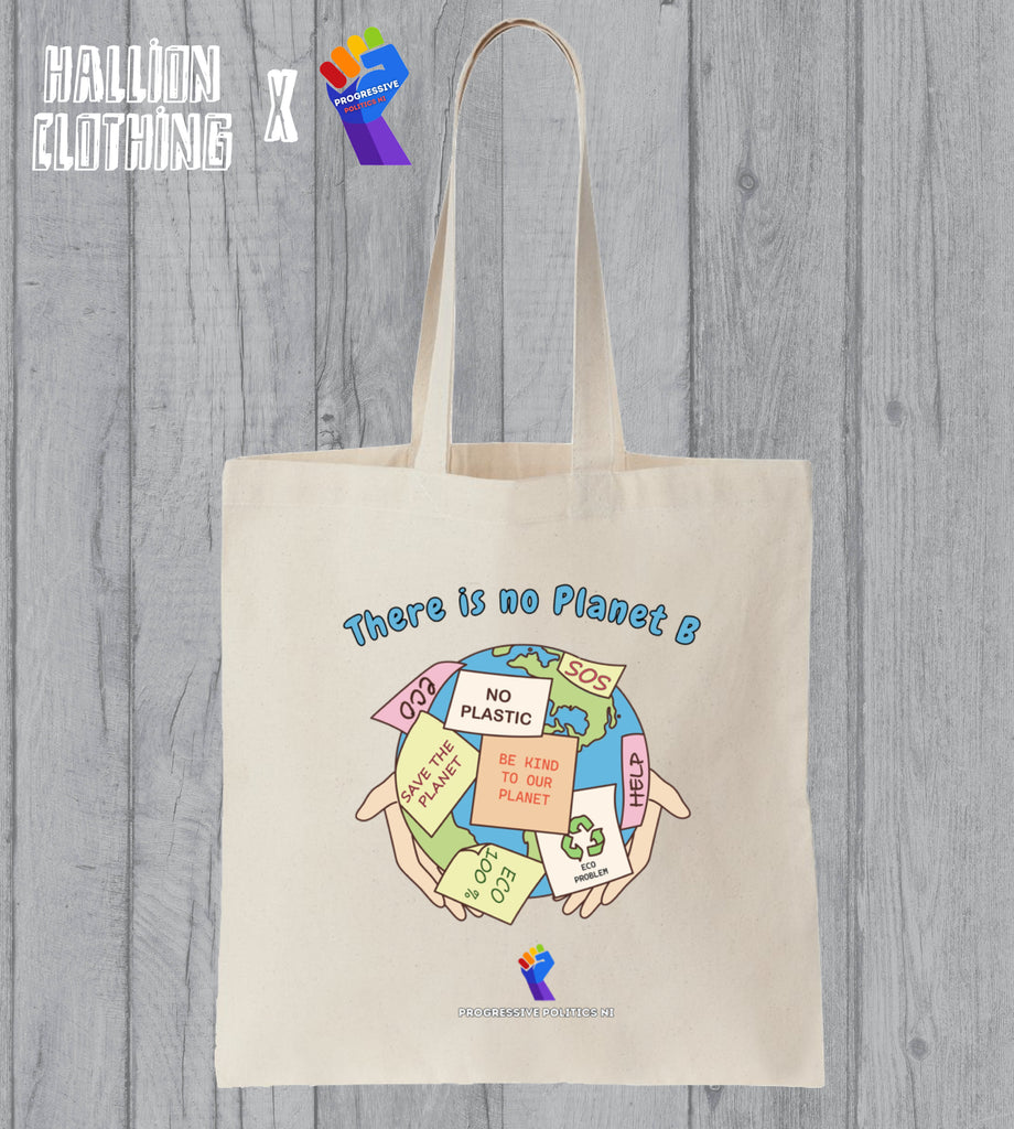 There is No Planet B Slogan PPNI Cotton Tote Bag