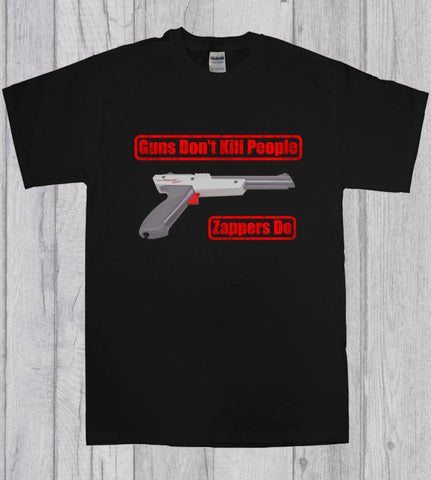 Guns Don't Kill People Zappers Do Retro Gaming Gamer T-Shirt